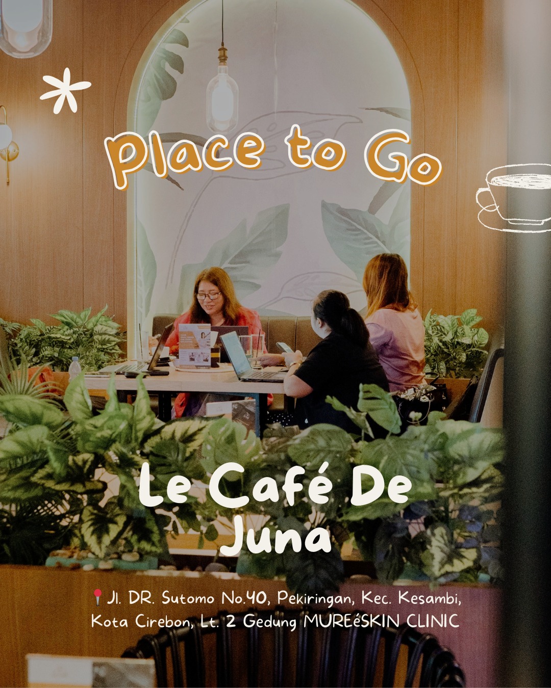 Le Cafe de Juna Cirebon Facebook ad: Lagi cari tempat yang enak buat duduk lama?