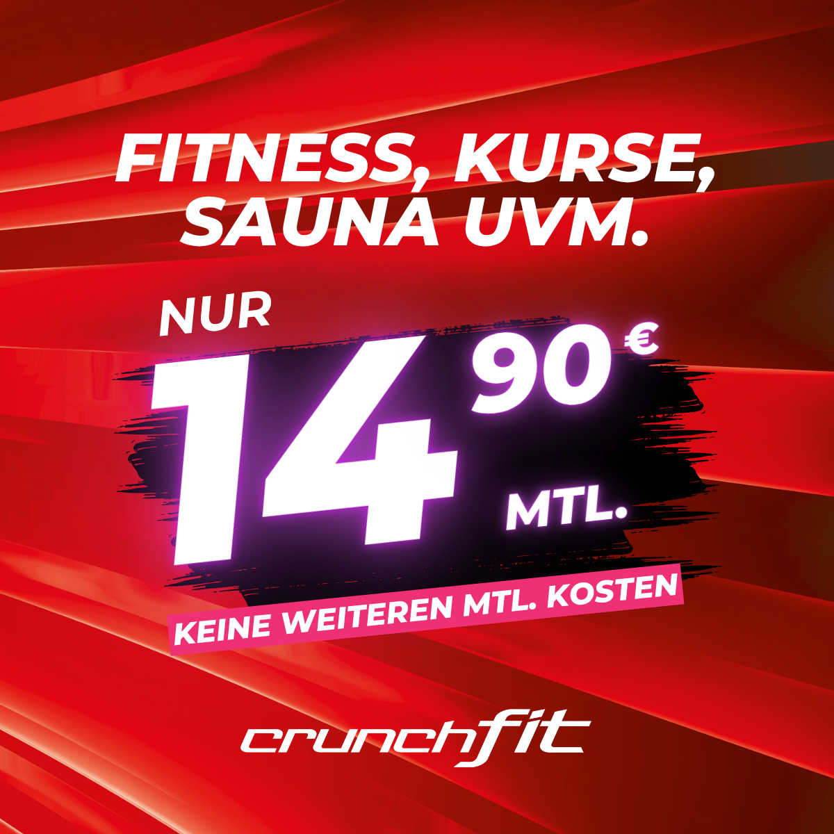 Crunch Fit Facebook ad: 14,90 € mtl. + keine versteckten mtl. Kosten