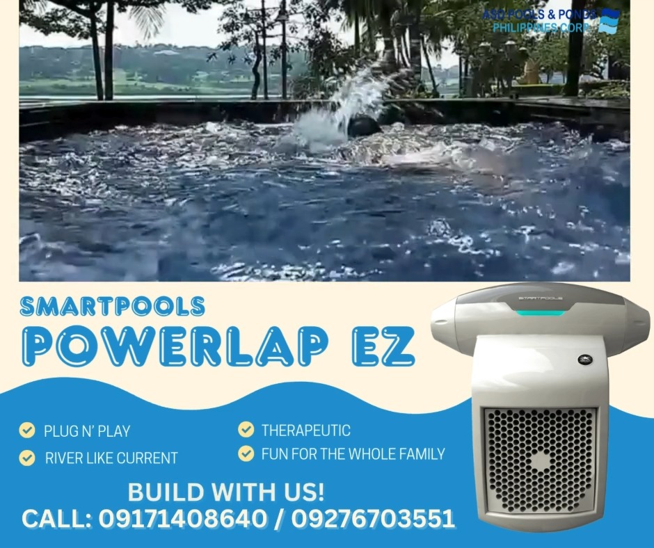 Pools and Ponds Philippines - Pool Construction, Renovation and Equipment Facebook ad: SMARTPOOLS POWERLAP EZ, COMPACT POWER, UNLIMITED POTENTIAL!