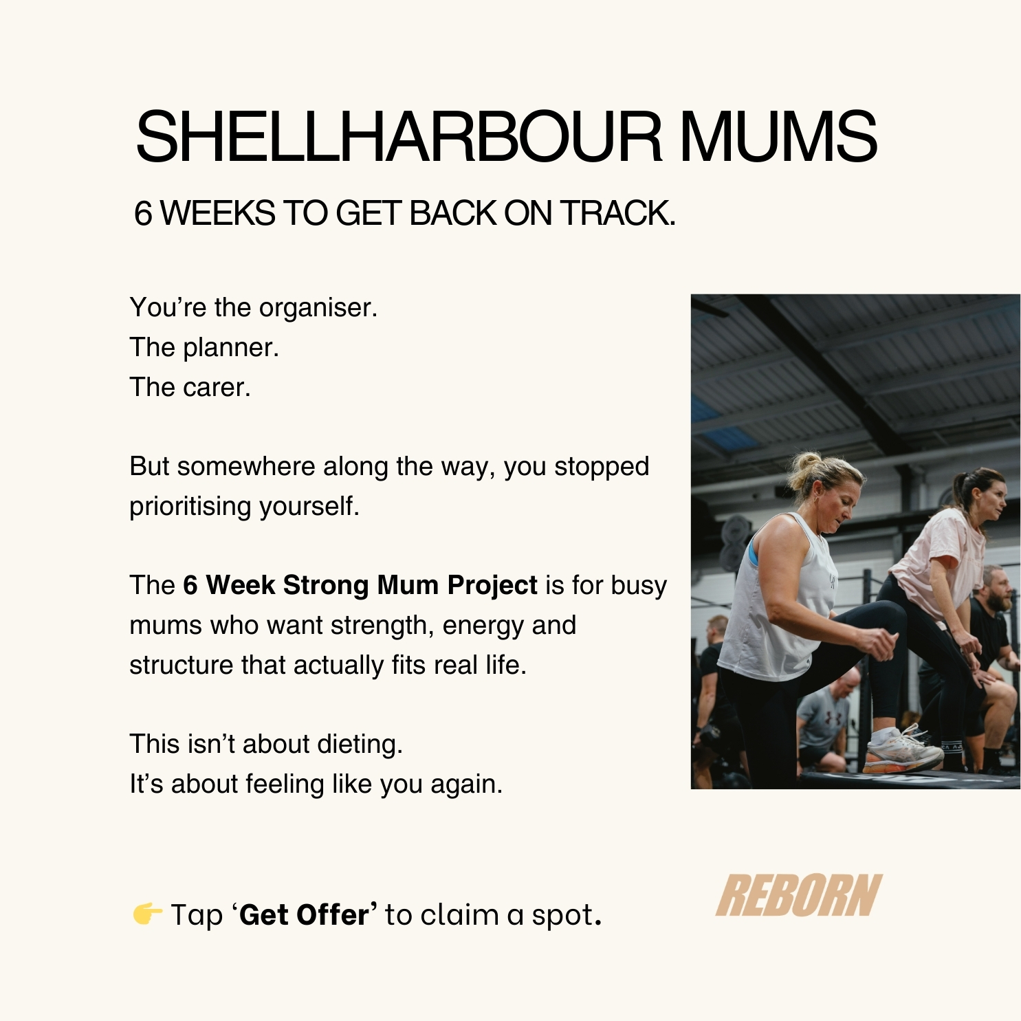 Reborn Shellharbour Facebook ad: Join the 6 Week Strong Mum Project (10 spots)