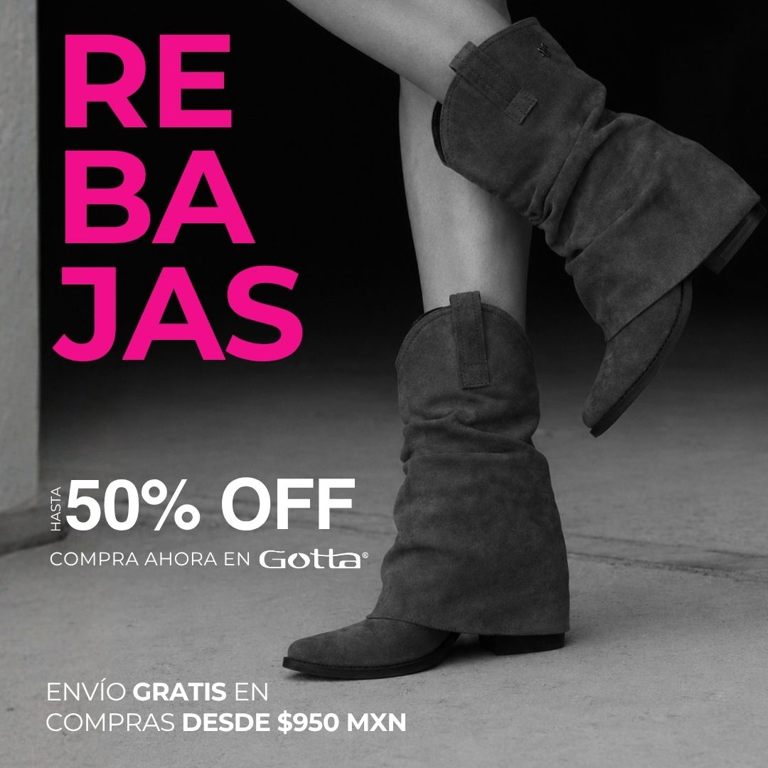 Gotta Mexico Facebook ad: Rebajas | Zapatos de Mujer hasta 50% OFF | Gotta México