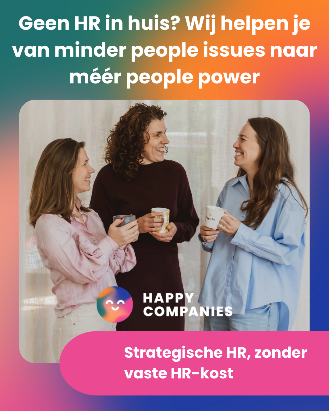 Happy Companies Facebook ad: Geen HR in huis? Krijg nu People Power
