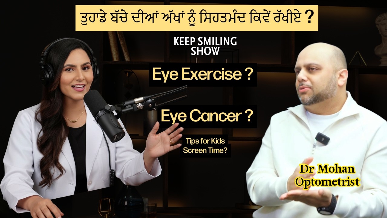Denturist Gagan Chahal Facebook ad: Kids Eye Health Tips with Dr. Mohan ft. Dr. Gagan Chahal…