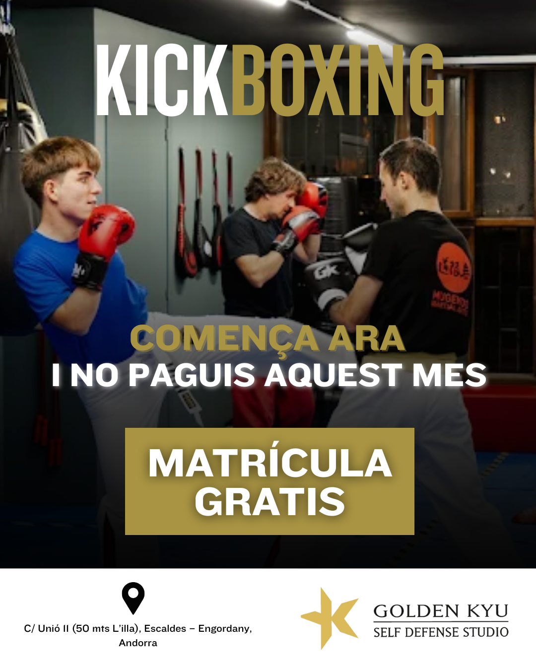 Golden Kyu Andorra Facebook ad: Kickboxing en Andorra: MATRÍCULA GRATIS