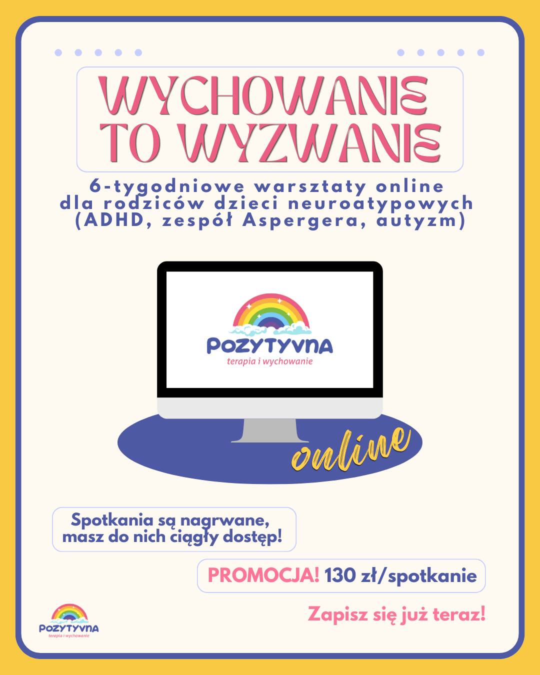 Adrianna Mycka Sobieraj - Pozytyvna terapia i wychowanie Facebook ad: Już teraz w promocyjnej cenie!