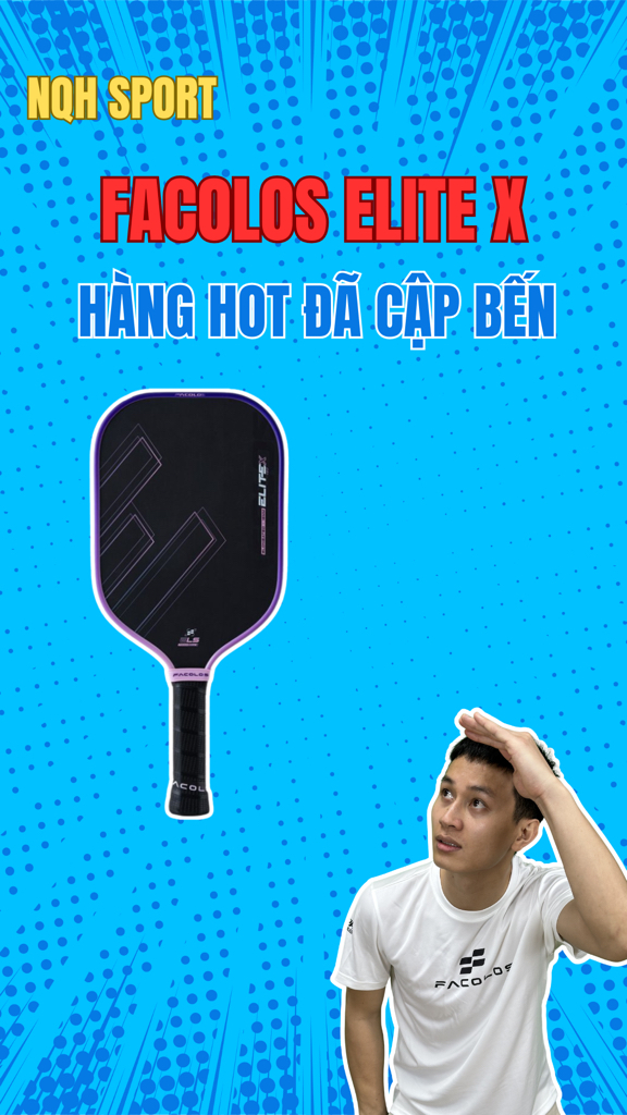Ngô Quốc Huỳnh Sport Facebook ad: FACOLOS ELITE X, MẪU VỢT QUỐC DÂN ĐƯỢC…