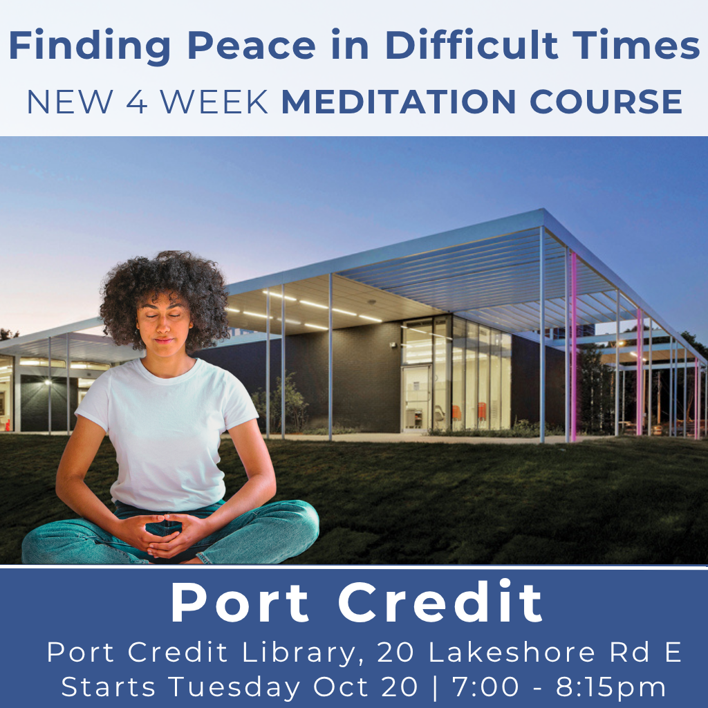 Kadampa Meditation Centre Canada Facebook ad: Meditation Classes at Port Credit Library. Everyone Welcome.