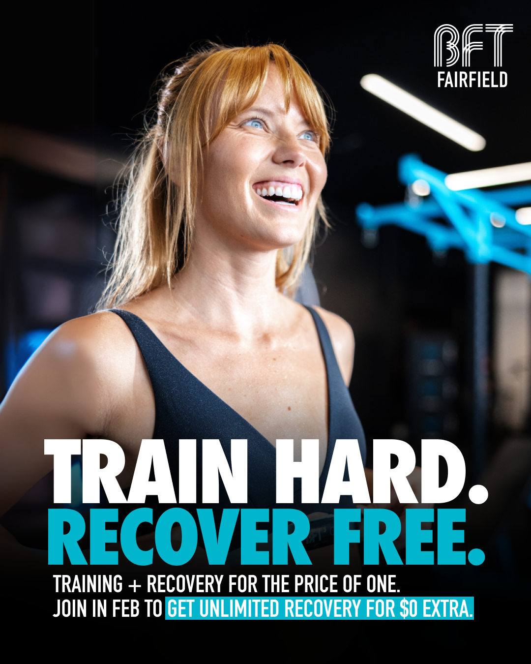 BFT Fairfield Facebook ad: TRAIN HARD. RECOVER FREE.