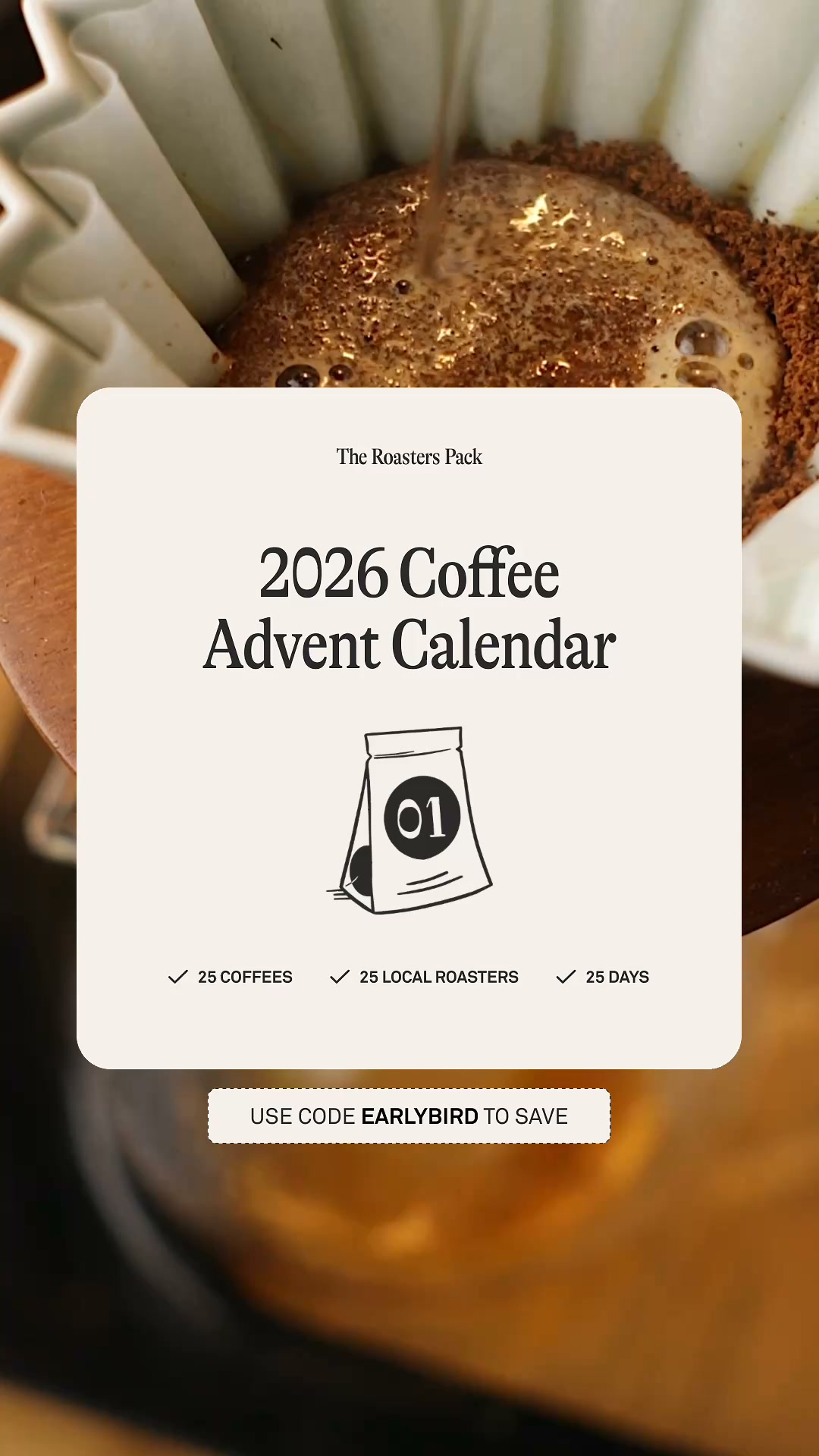 The Roasters Pack Facebook ad: Use Code: EARLYBIRD to save