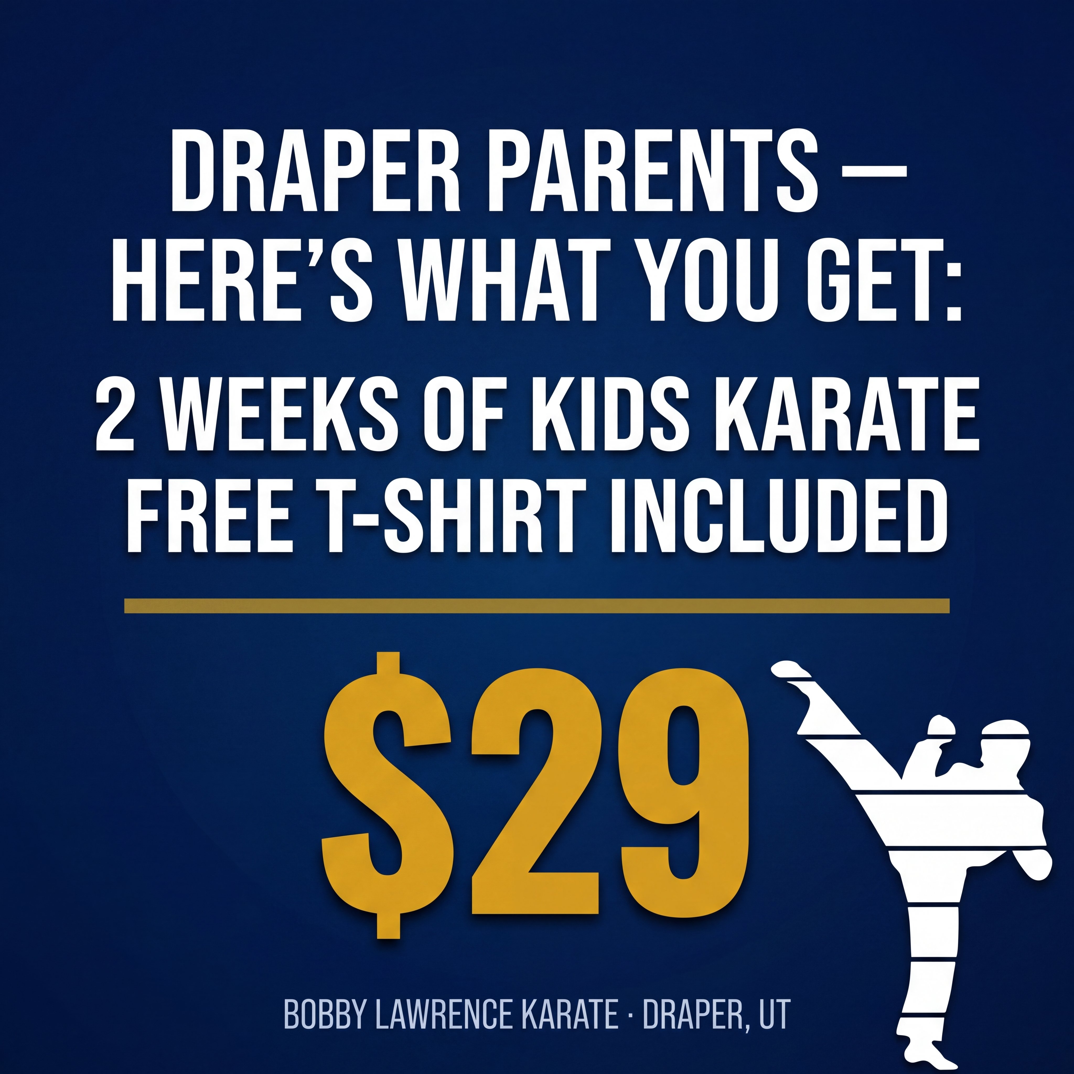 Bobby Lawrence Karate Draper -Championship Martial Arts Facebook ad: 2 Weeks + FREE T-Shirt, Just $29