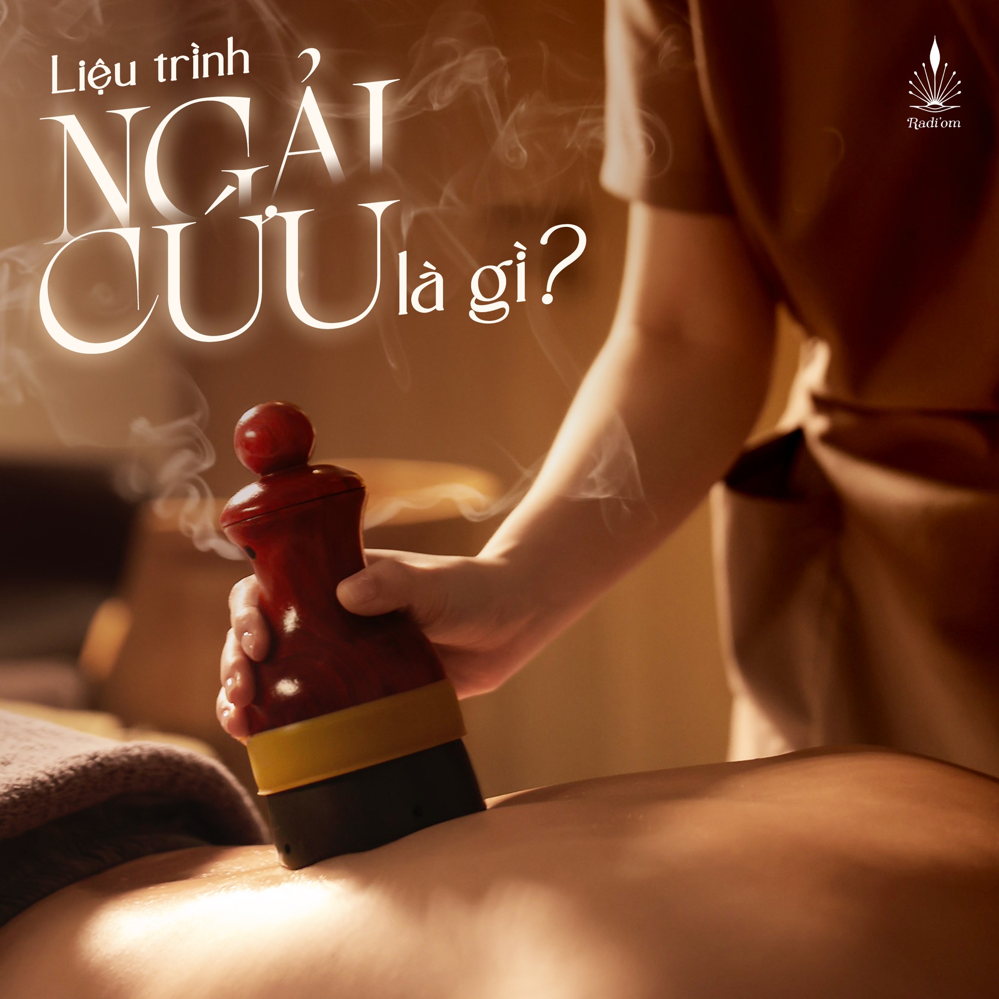 Radi’om wellness center Facebook ad: LIỆU TRÌNH NGẢI CỨU LÀ GÌ, ĐƯỢC THỰC…