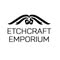 Etchcraft Emporium