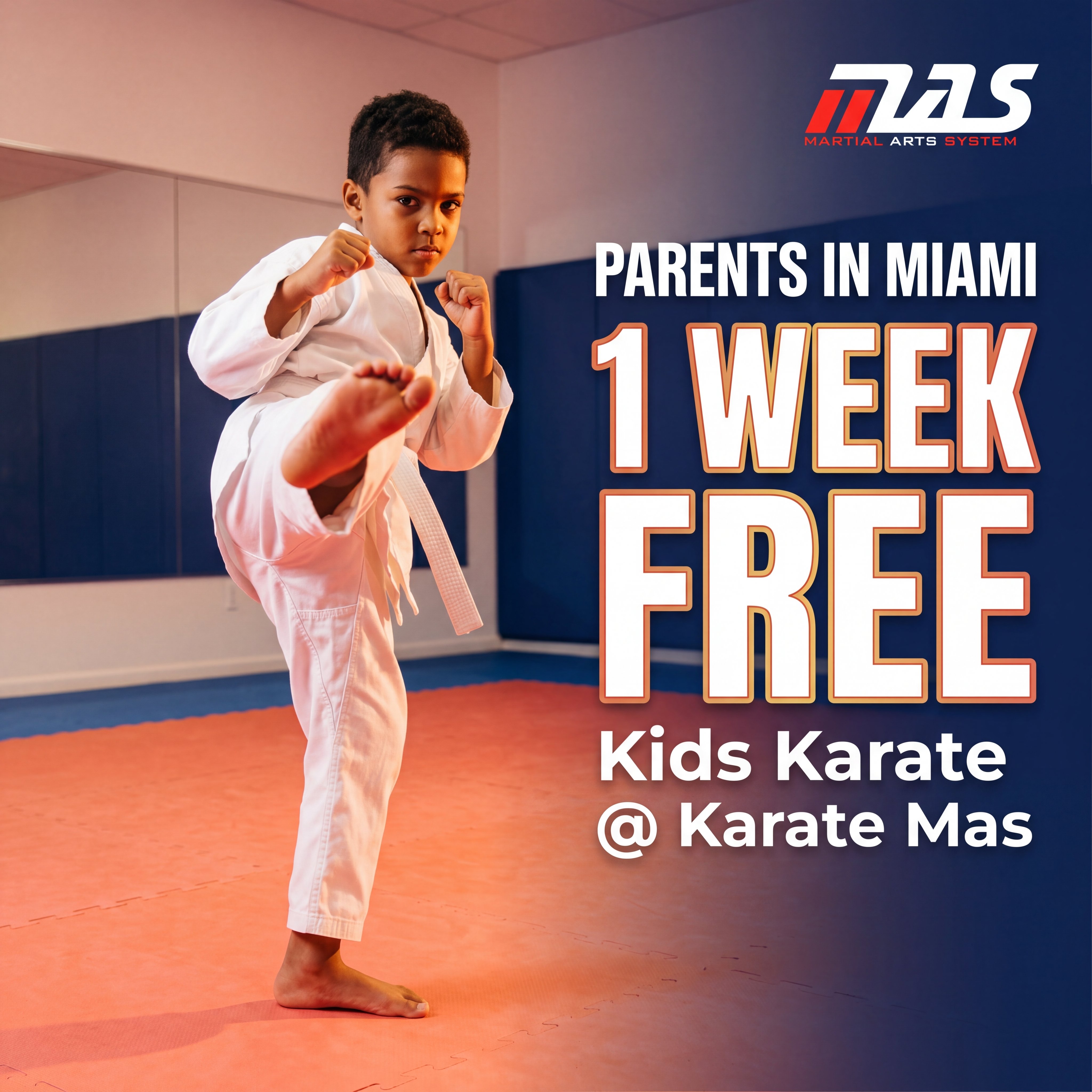Martial Arts System - Miami Facebook ad: Your Son Has What It Takes. Try 1 Week FREE.