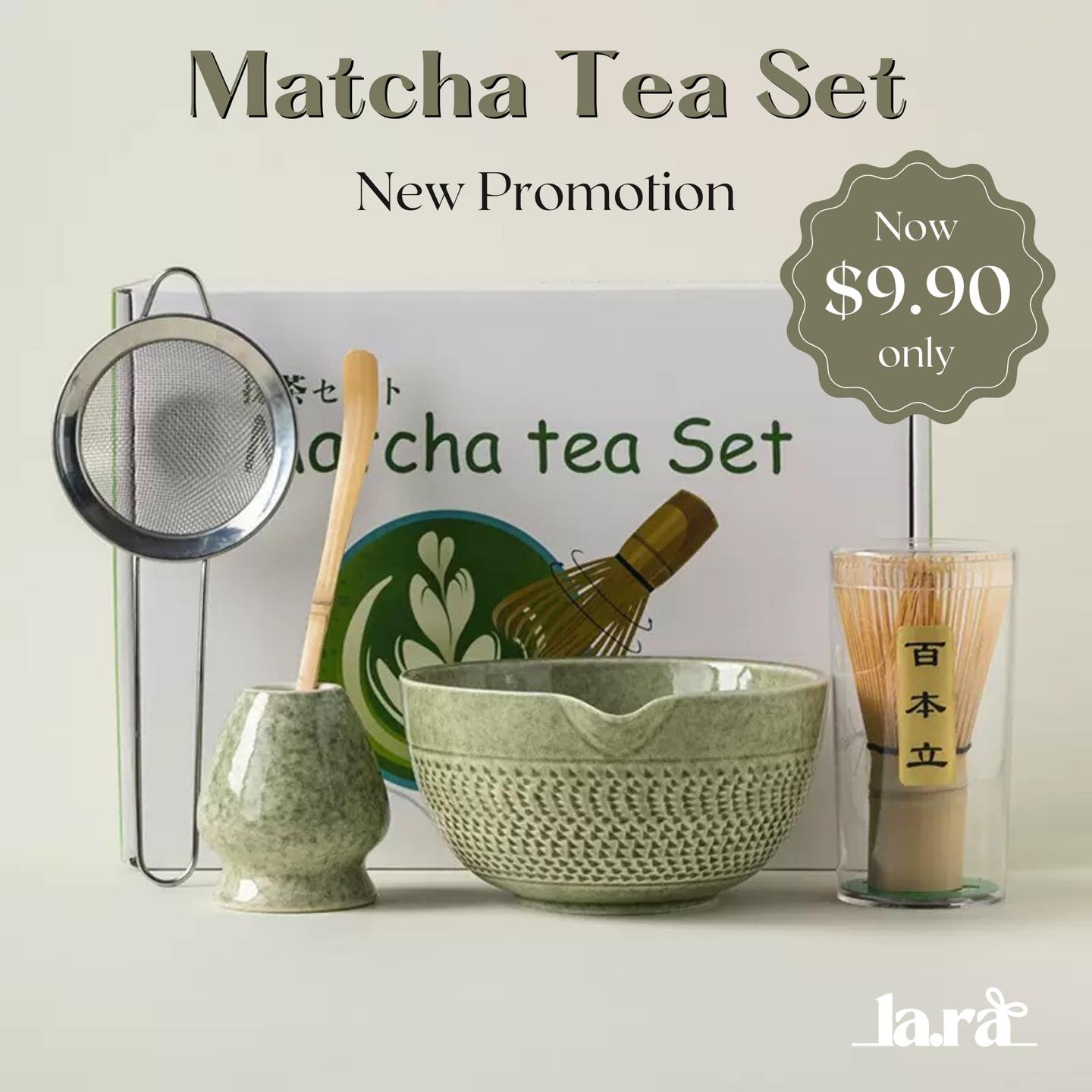 lara.lara Facebook ad: Matcha Tea Set Special Promotion Price: $9.90