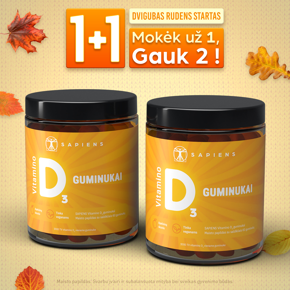 Sapiens Facebook ad: VITAMINO D3 GUMINUKAI 1+1