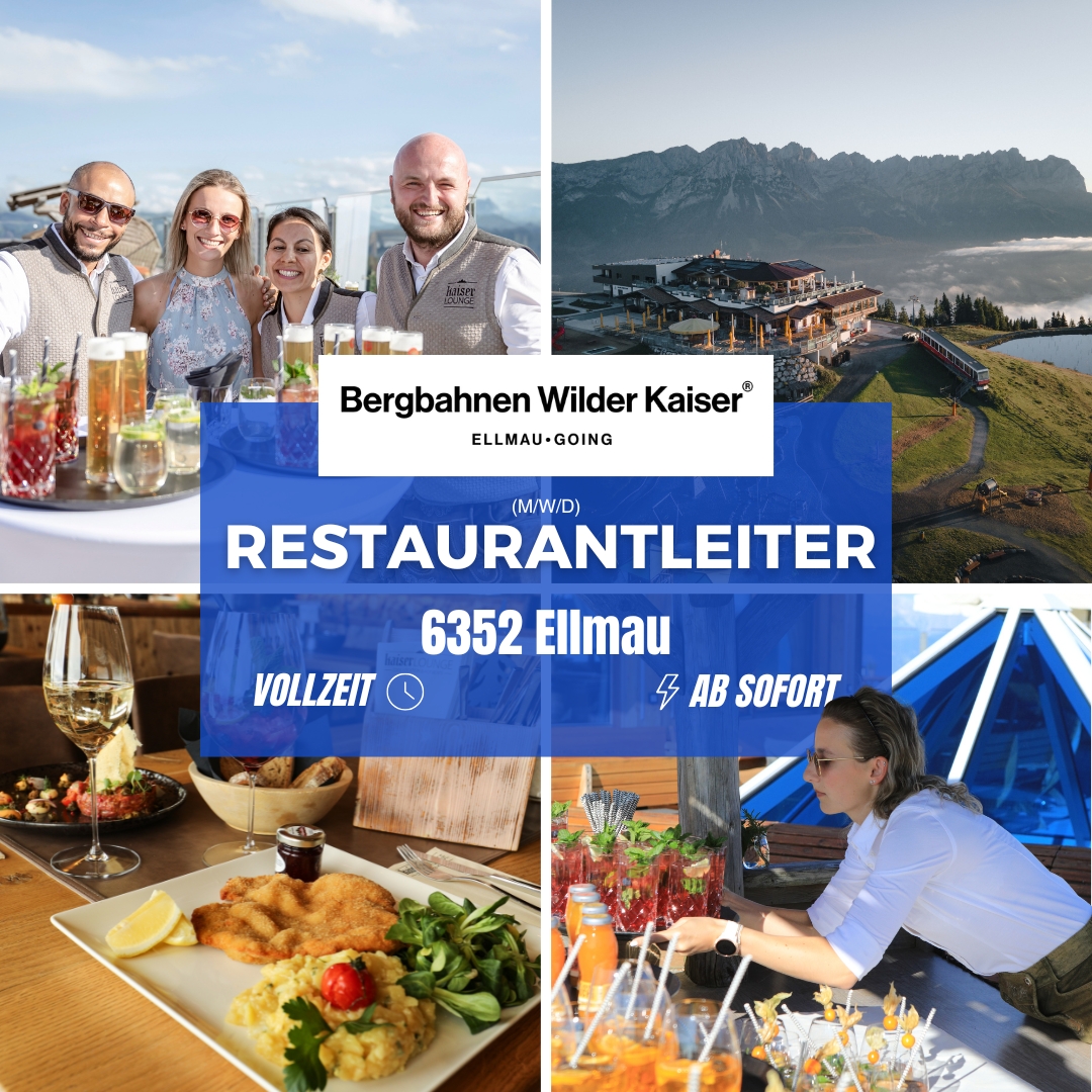 Bergbahnen Wilder Kaiser Facebook ad: Restaurantleiter (m/w/d) gesucht!