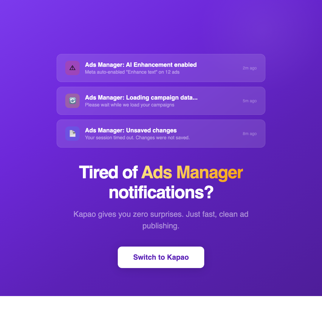 kapao Facebook ad: No More Ad Manager Chaos