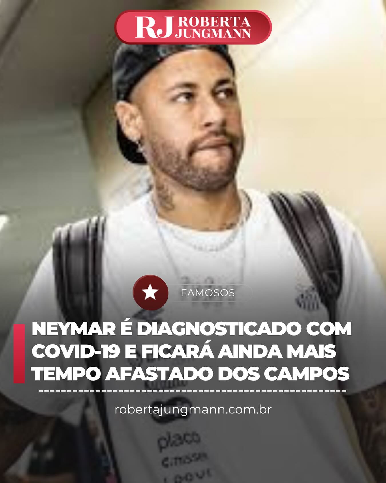 Roberta Jungmann Facebook ad: Neymar foi diagnosticado com covid-19.