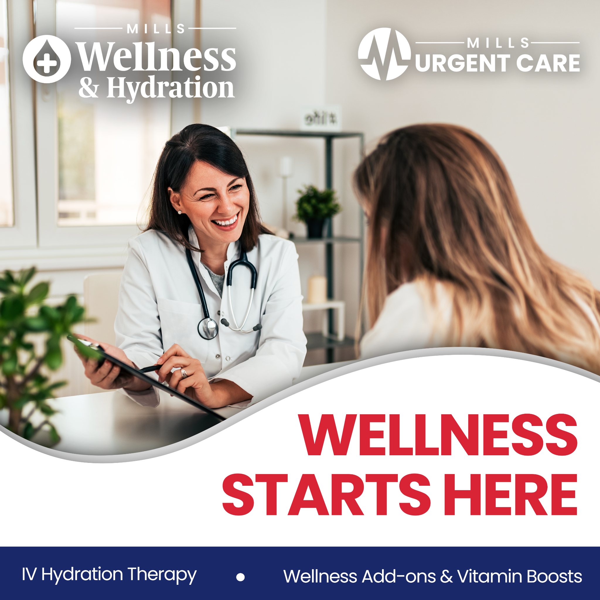 Mills Urgent Care Facebook ad: Wellness Starts Here, Now Open in Auburn