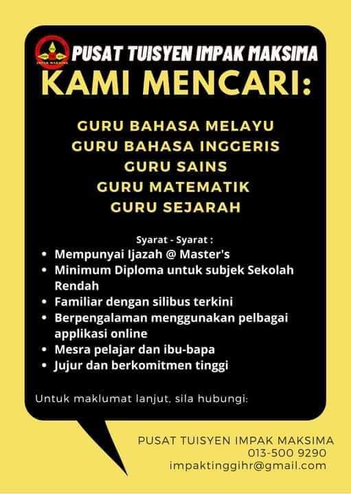 PUSAT Tuisyen Rakyat Bersubsidi-RM 10/subjek Pusat Tuisyen IMPAK Maksima Facebook ad: Jawatan Kosong utk diisi segera DI KLANG/KAMPAR/KUALA…