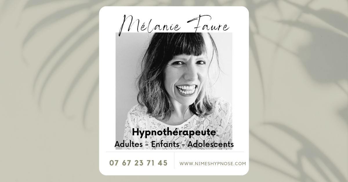 Mélanie Faure Nîmes Hypnose Facebook ad: Hypnothérapeute Nîmes