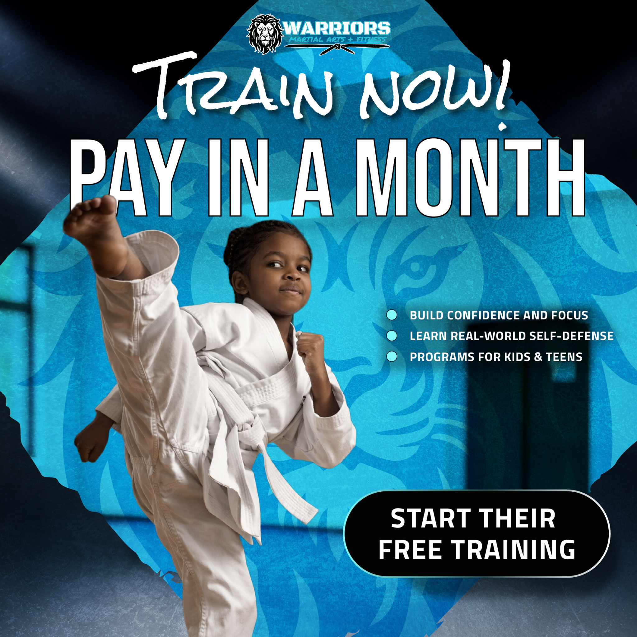 Warriors Martial Arts & Fitness Facebook ad: Train NOW & Pay In A Month!