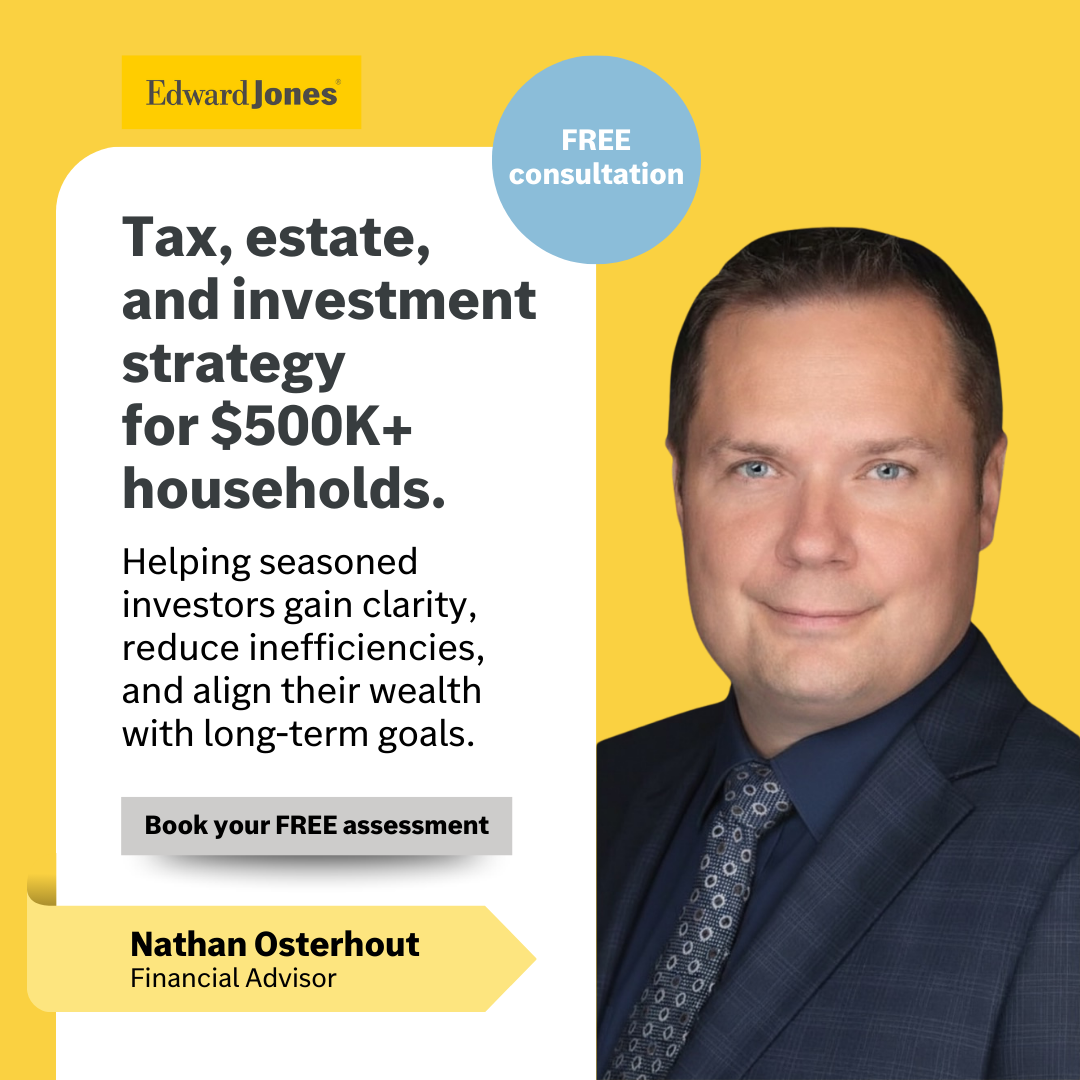 Edward Jones - Financial Advisor Nathan Osterhout Facebook ad: $500K+ in Investments? Get a Free Strategy Review
