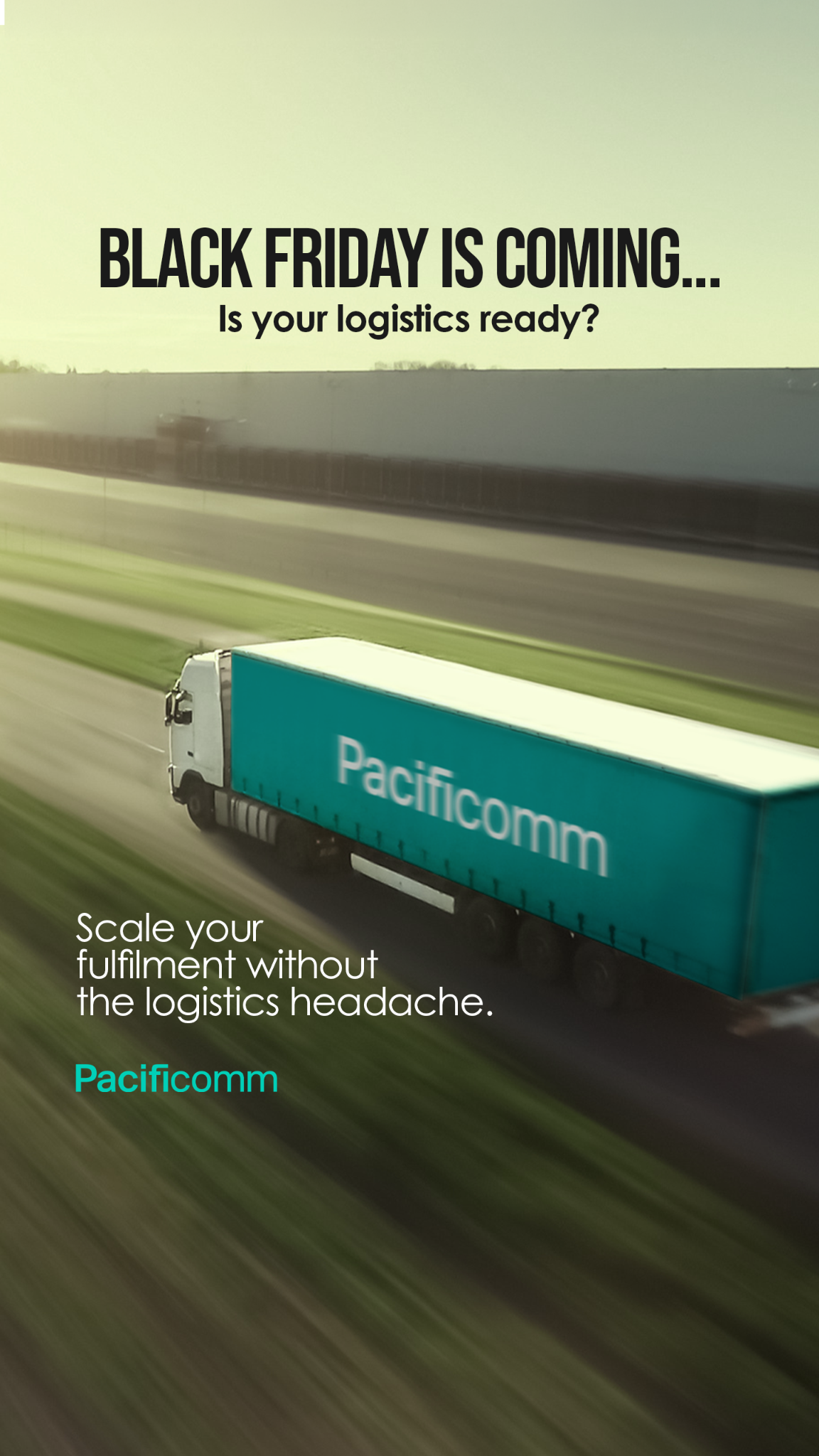 Pacificomm Logistics Facebook ad: Is your logistics ready for Black Friday?