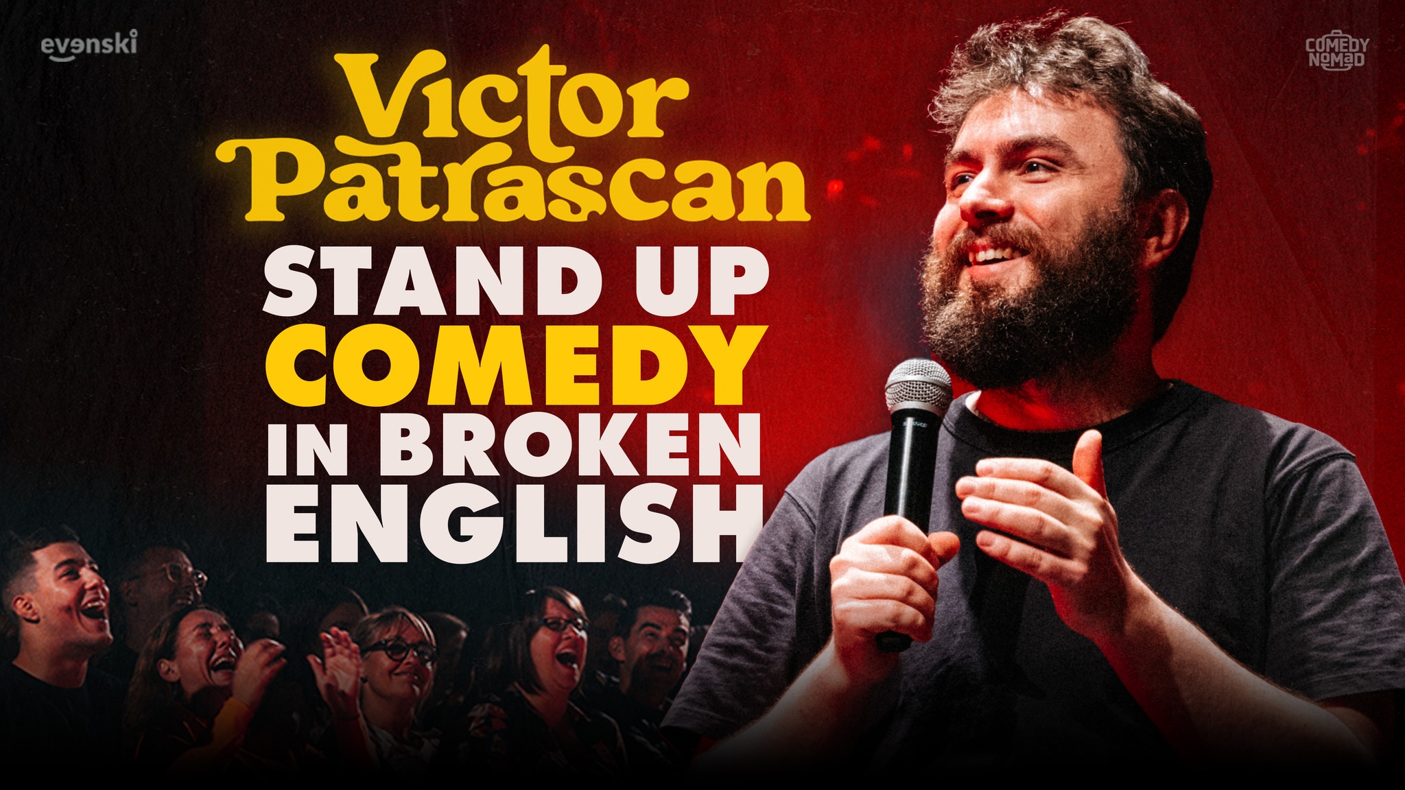 The Comedy Nomad Facebook ad: Stand up Comedy in broken English • Victor Patrascan in…