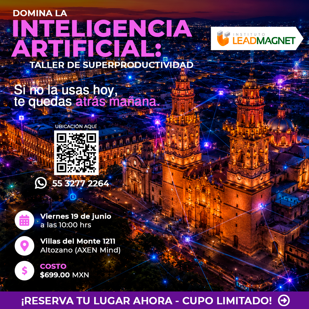 Instituto LeadMagnet Facebook ad: Taller de Inteligencia Artificial Presencial en Morelia 19…