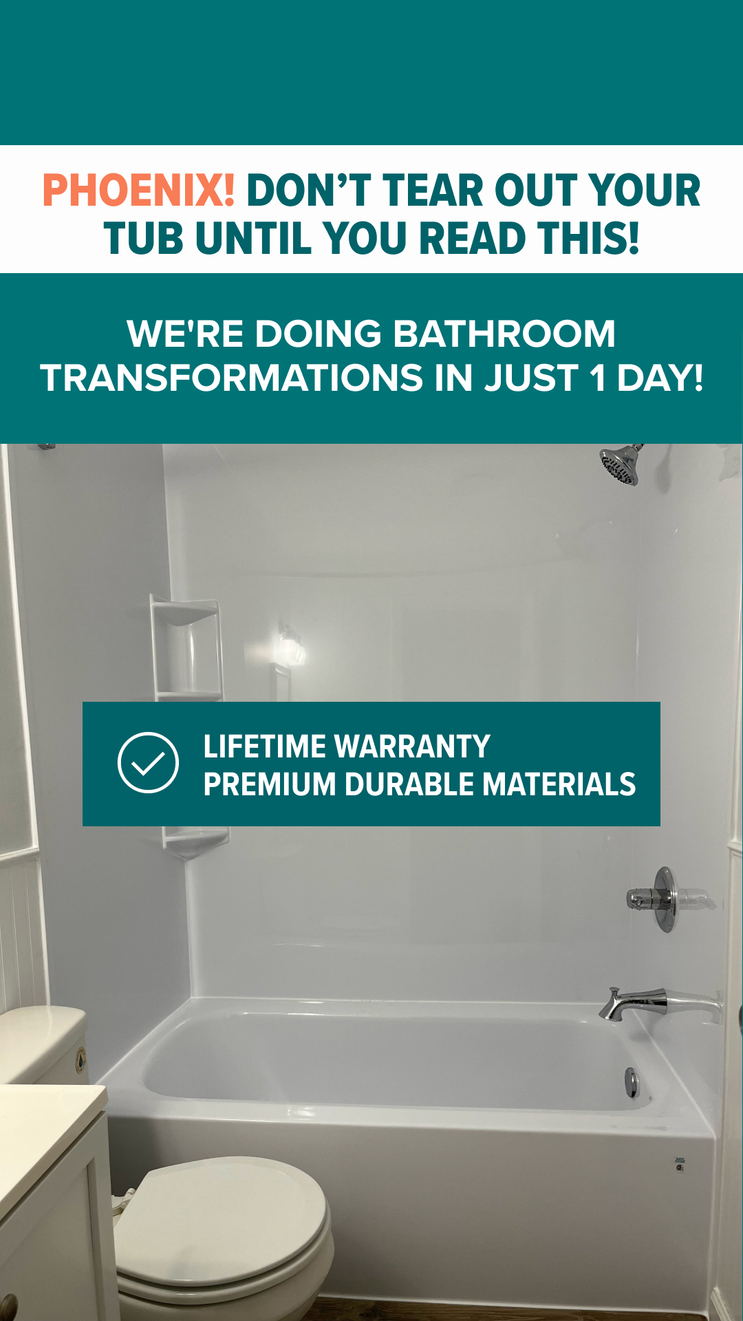 Bath Fitter Facebook ad: PHOENIX HOMEOWNERS: 1-Day Tub & Shower Remodels