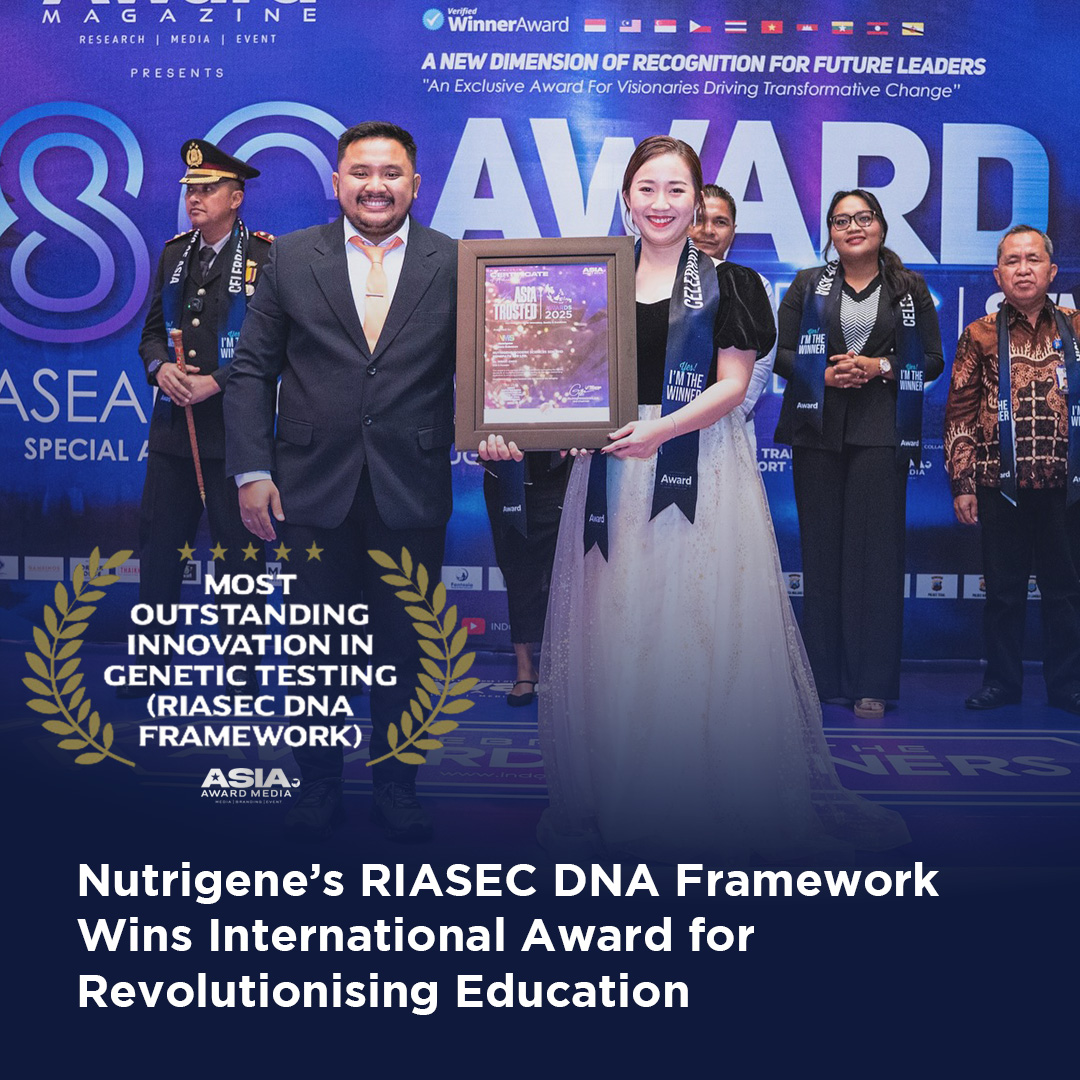 Nutrigene DNA: Unlocking Genes, Building Dreams Facebook ad: Nutrigene’s RIASEC DNA Framework Wins International Award…