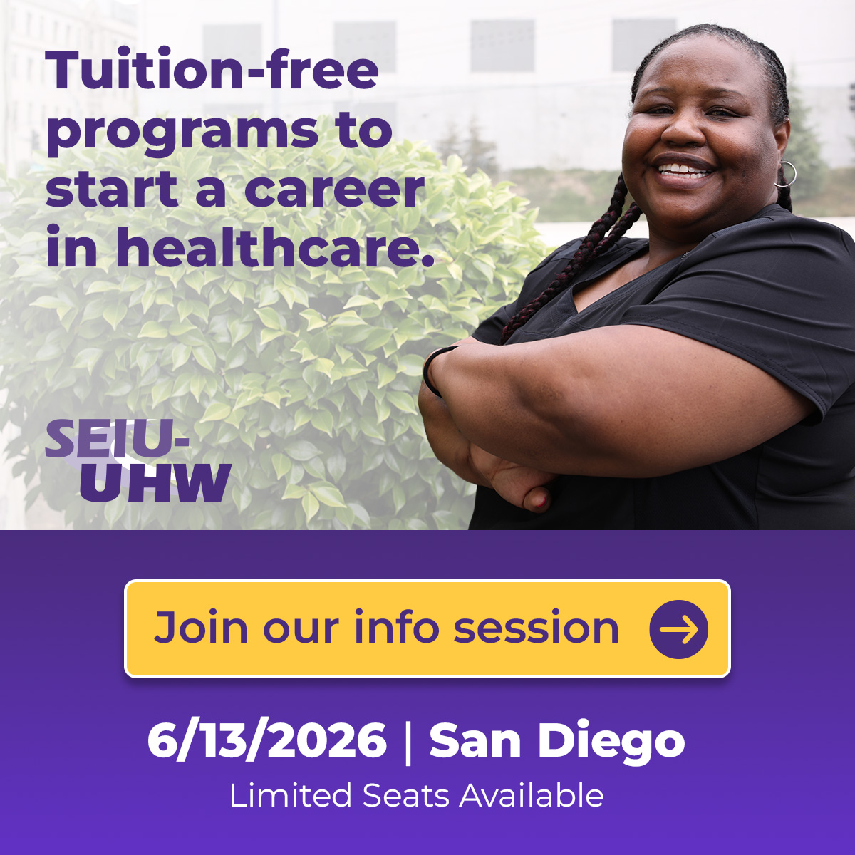 SEIU-United Healthcare Workers West Facebook ad: San Diego Healthcare Career Training Info Session - In…