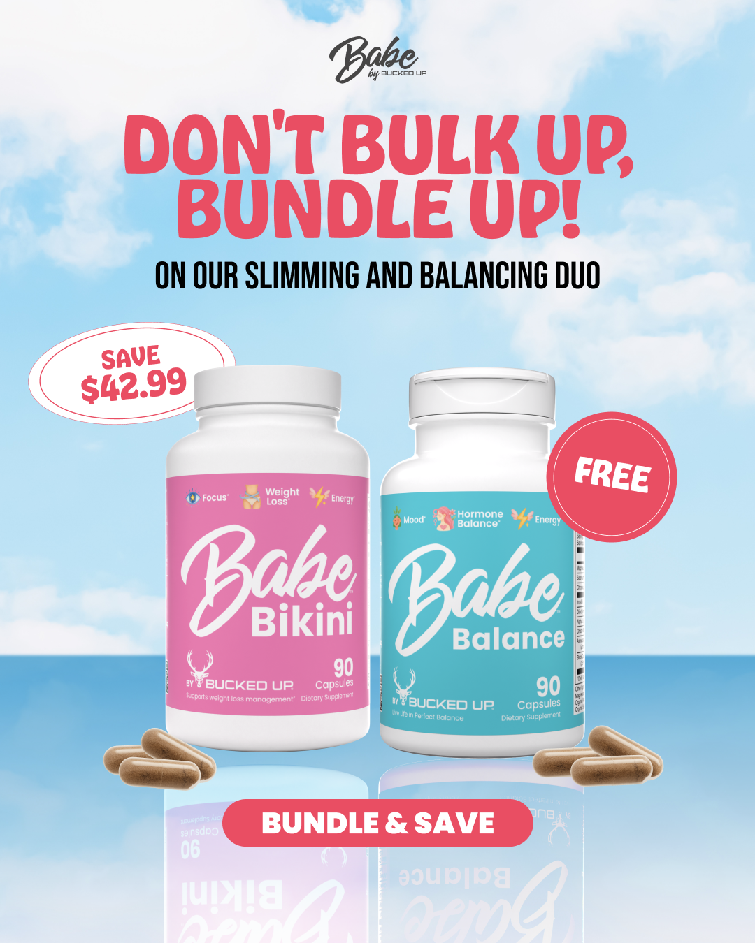 Babe by Bucked Up Facebook ad: Babe Bikini + Babe Balance: Buy 1, Get 1 Free