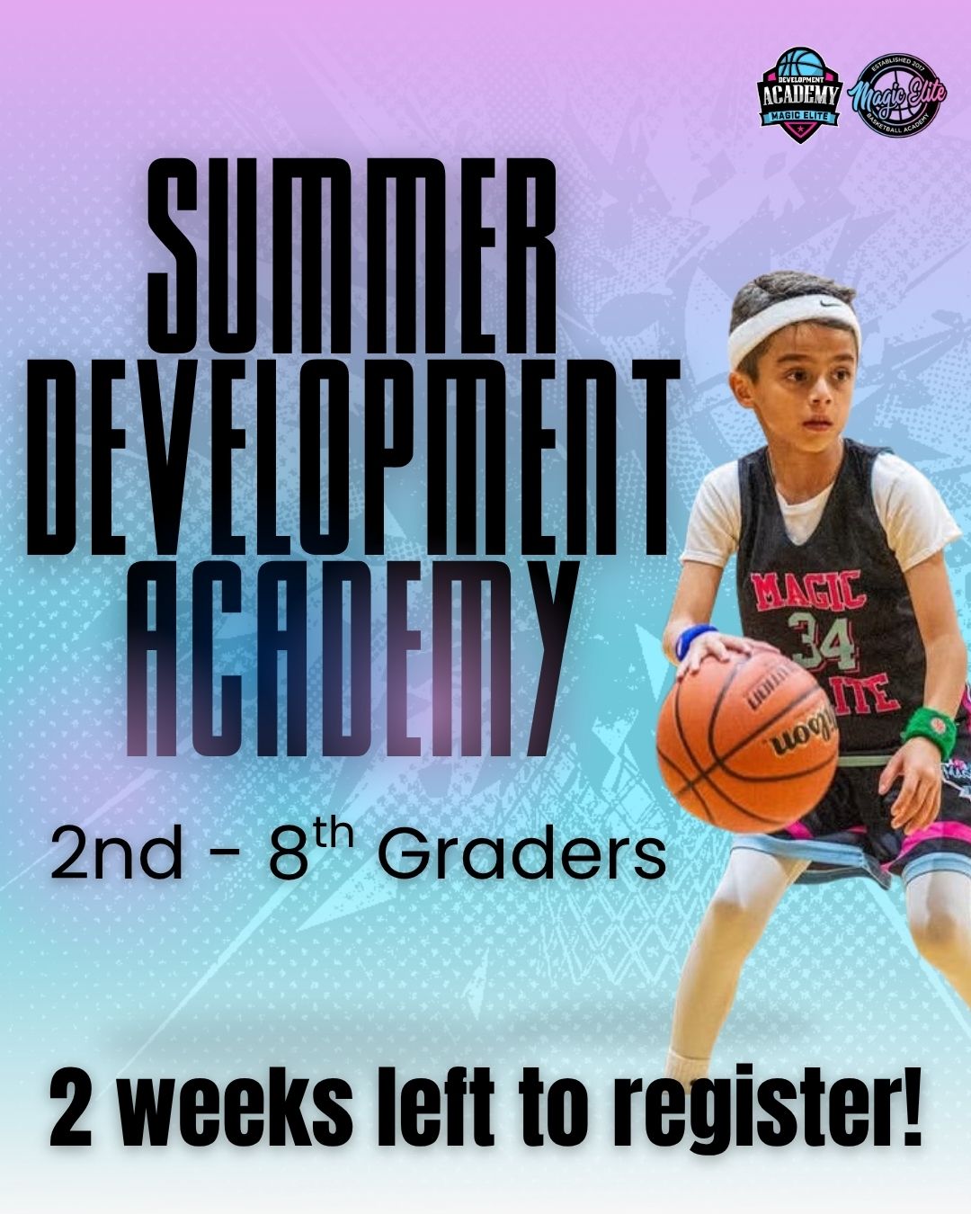 Magic Elite Basketball Facebook ad: Limited Spots: Register Now