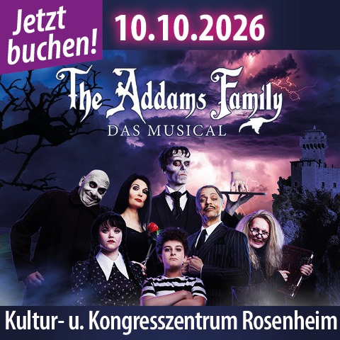 Addams Family - Musical Tour Facebook ad: The Addams Family - Das Musical @ KULTUR + KONGRESS…