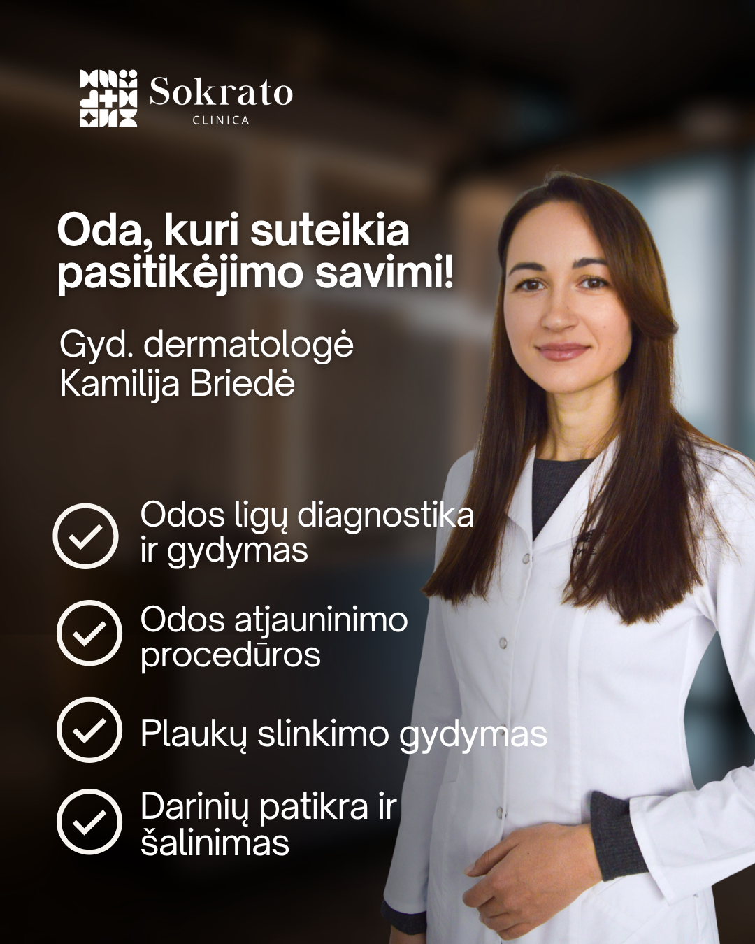 Sokrato Klinika Facebook ad: Gyd. dermatologė Kamilija Briedė