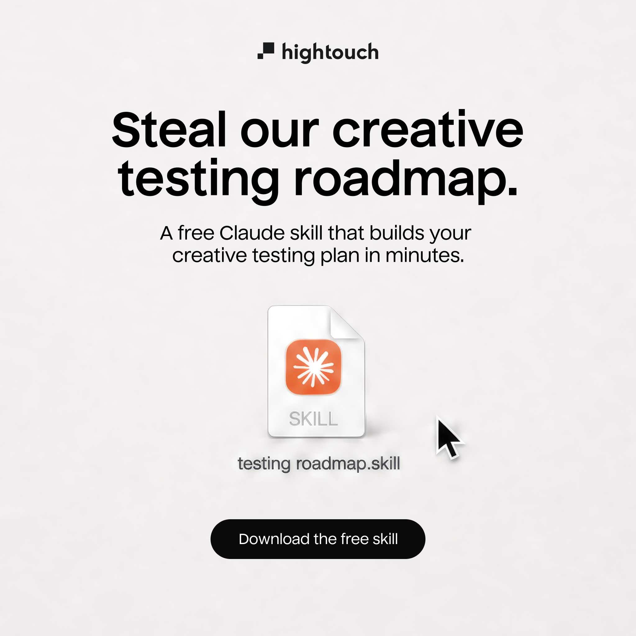 Hightouch Facebook ad: Build your testing roadmap in minutes