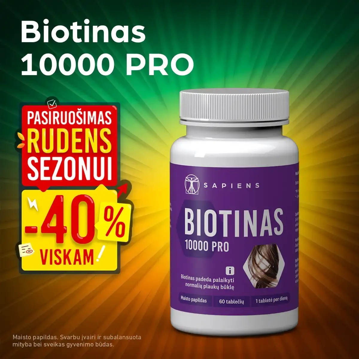 Sapiens Facebook ad: SAPIENS PASIRUOŠIMAS RUDENS SEZONUI Net -40% nuolaida…