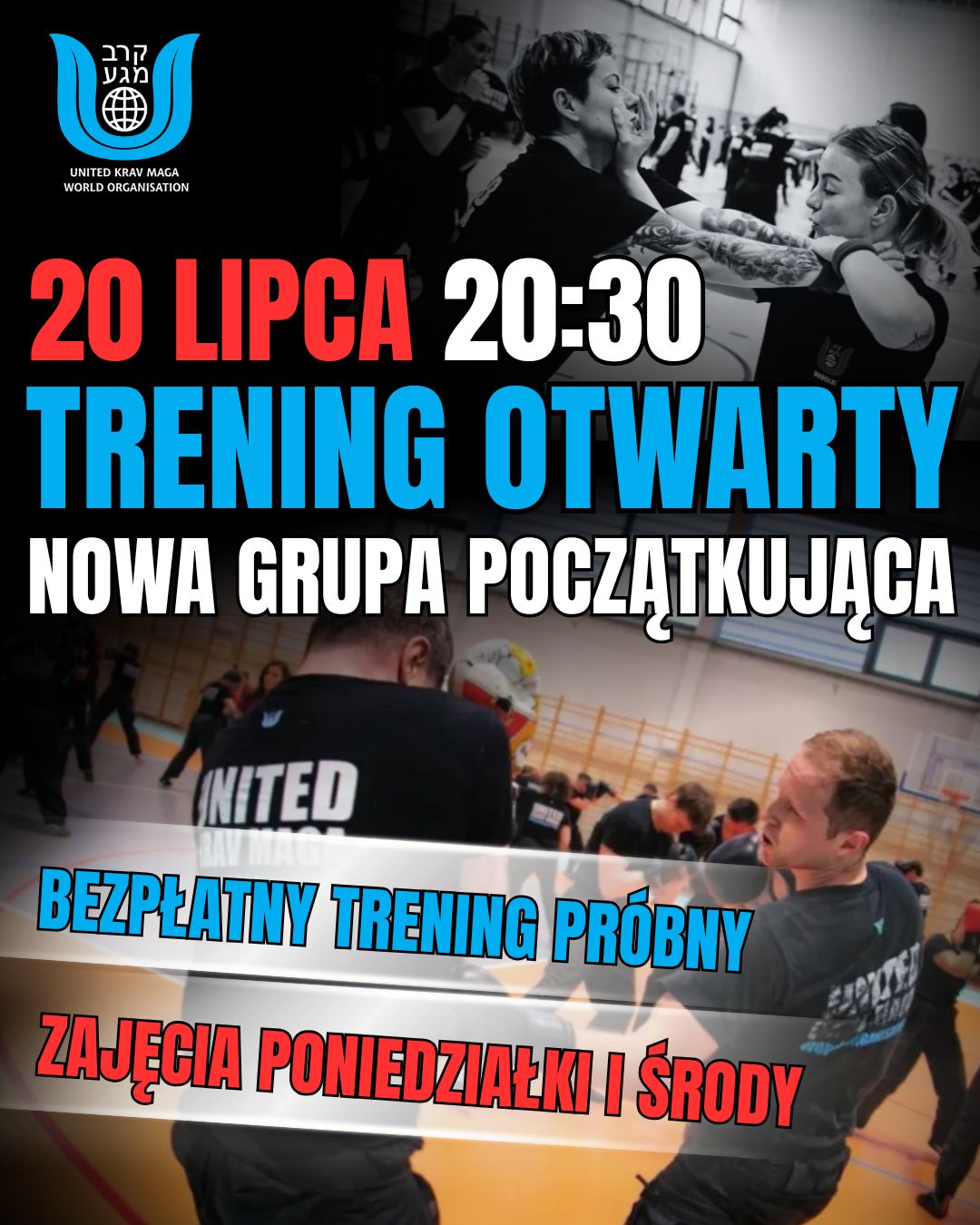 United Krav Maga Wrocław - Robert Tercjak Facebook ad: TRENING OTWARTY 20 LIPCA 2026, 20:30 - Nowa grupa…
