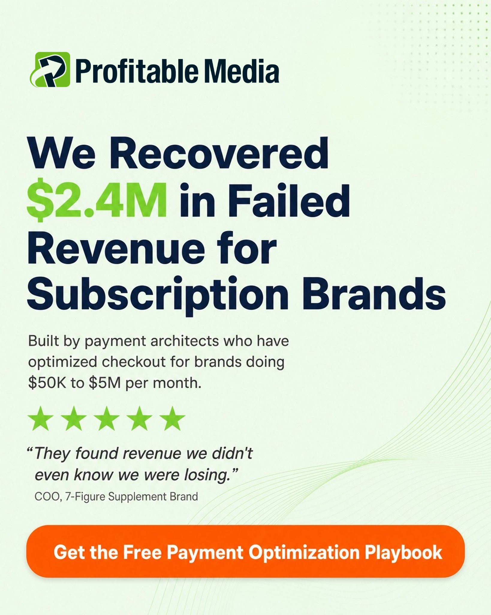 Profitable Media, LLC Facebook ad: Get a payment infrastructure that capture more revenue