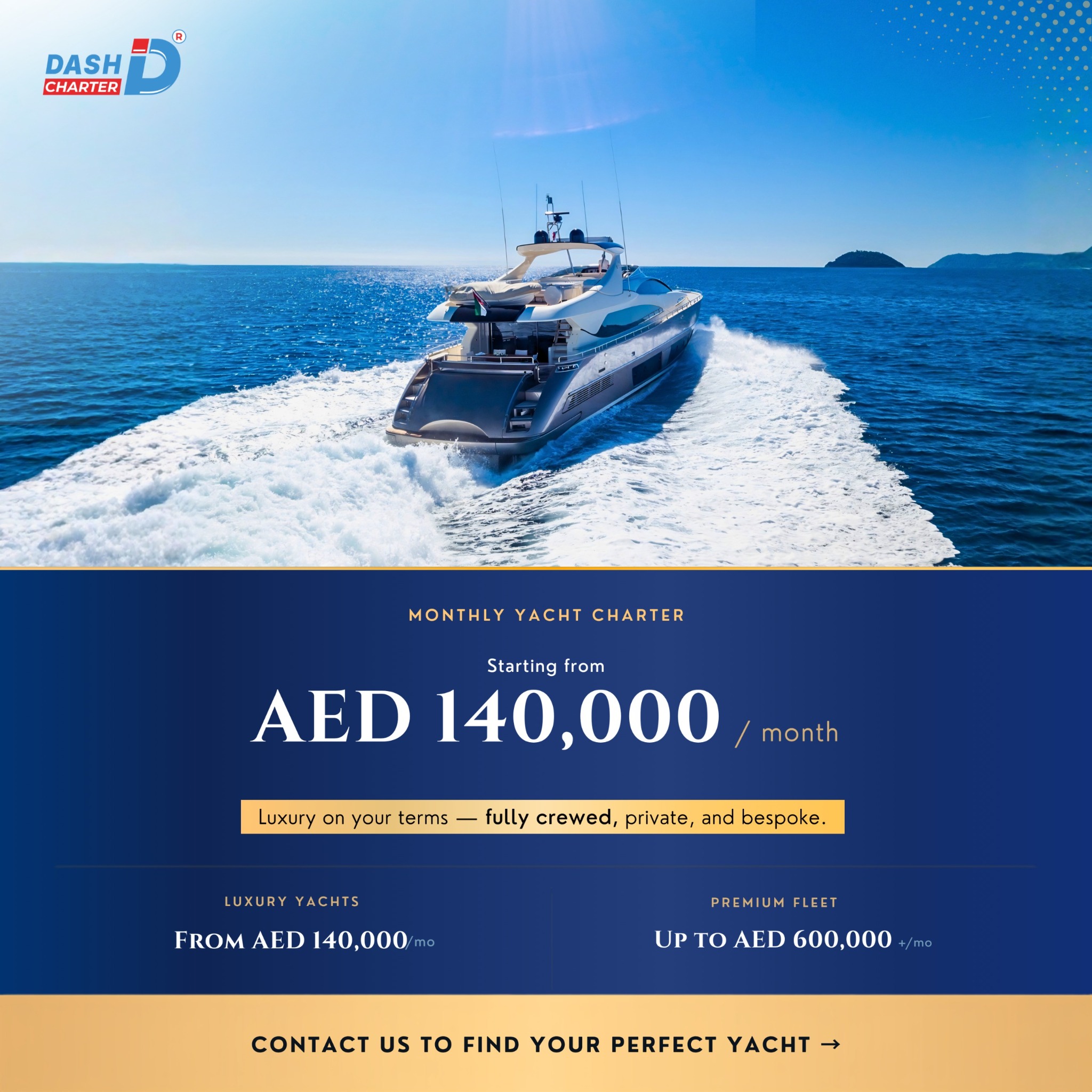 Dash Charter DXB Facebook ad: Monthly Luxury Yacht Charter in Dubai
