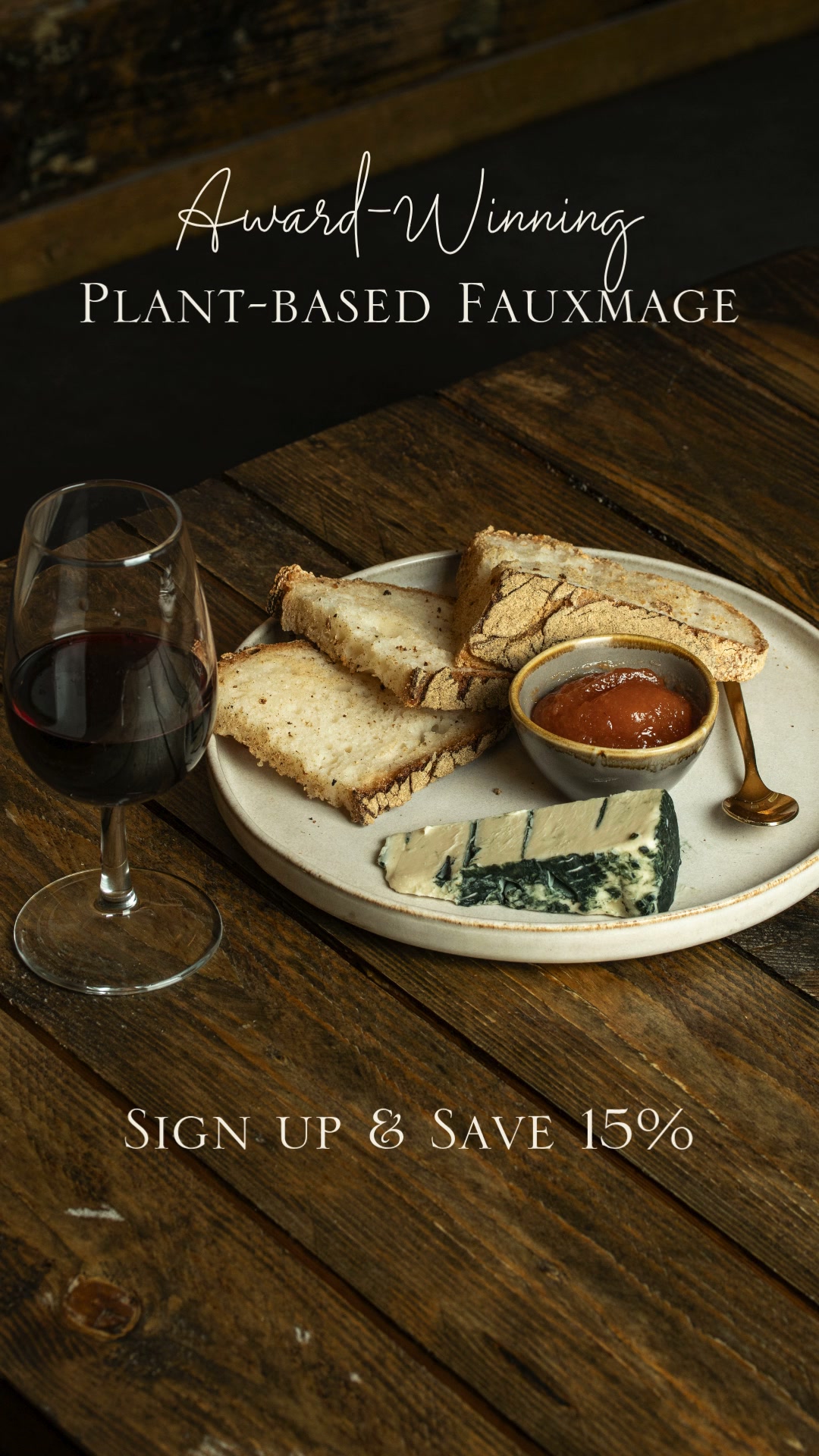 La Fauxmagerie Facebook ad: Sign Up & Save 15% | Award-Winning Vegan Cheese