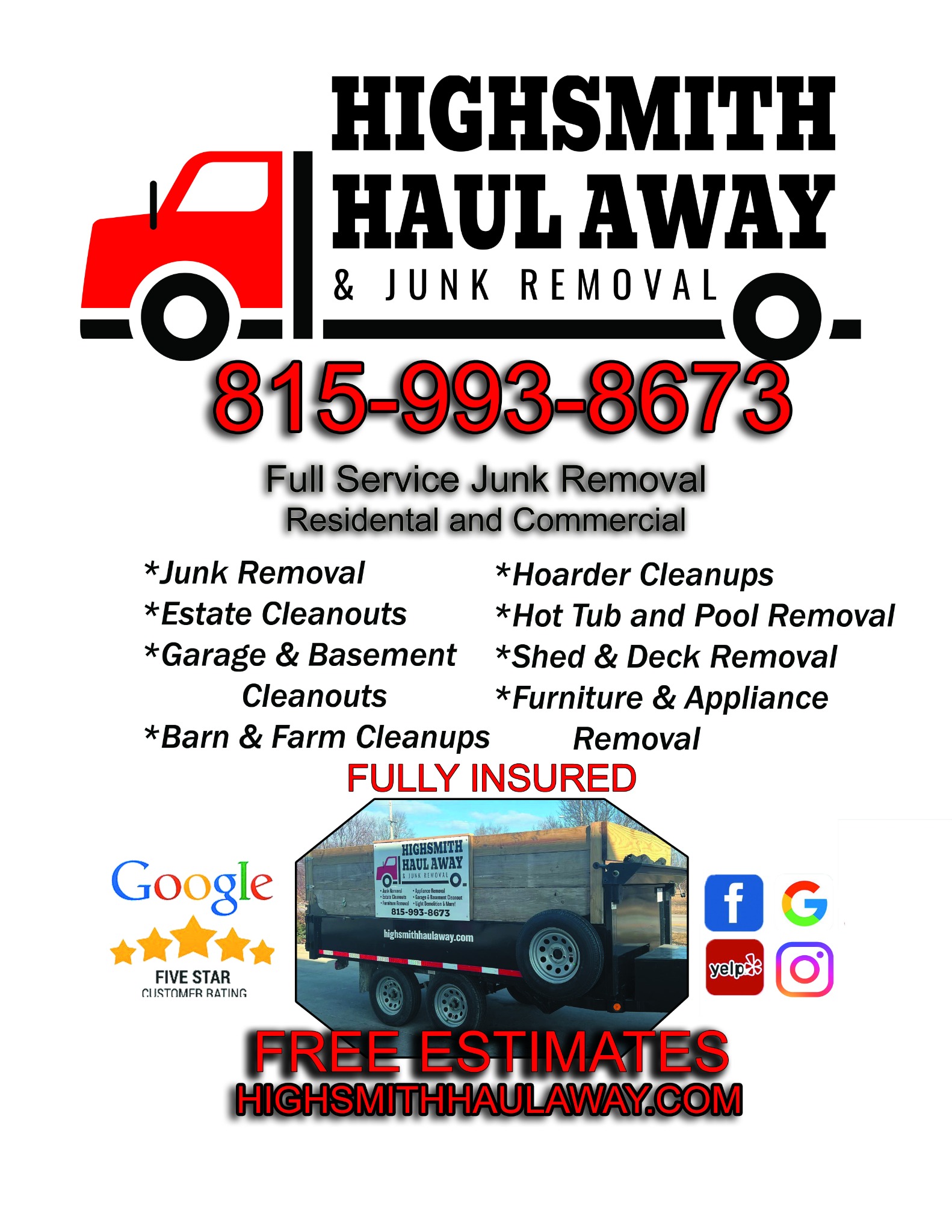 Highsmith Haul Away and Junk Removal Facebook ad: Proudly providing Junk Removal and estate cleanout services…