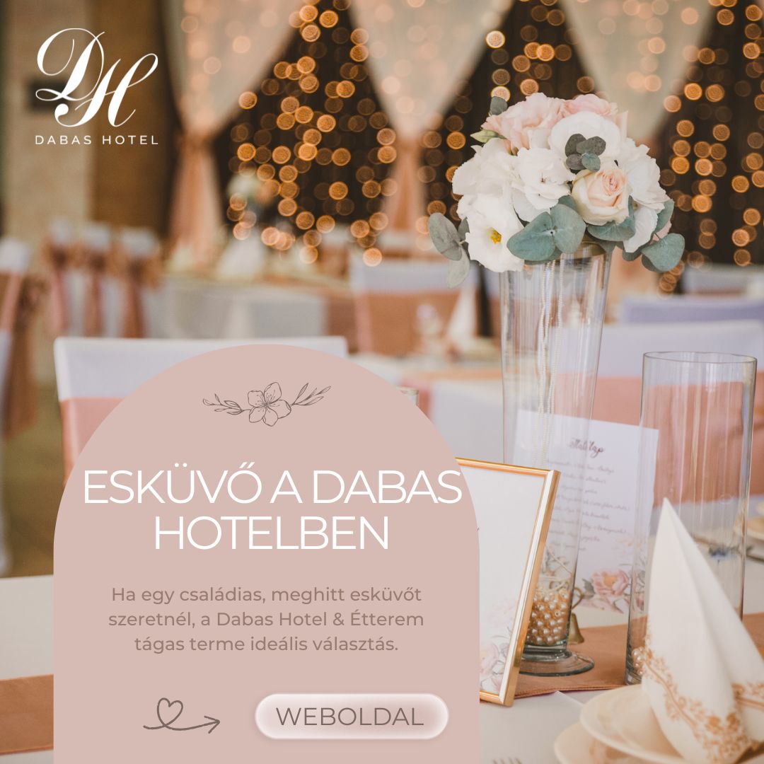Dabas Hotel Facebook ad: Esküvőhelyszín a Dabas Hotelben
