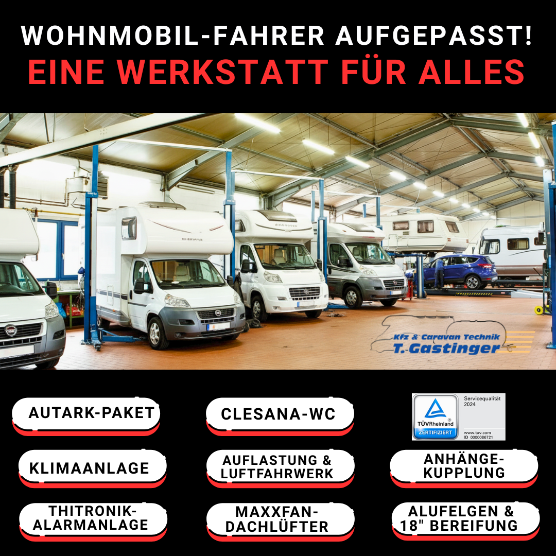 Kfz & Caravan Technik T. Gastinger Facebook ad: Eine Wohnmobil-Werkstatt. Alle Umbauten. Null Stress.