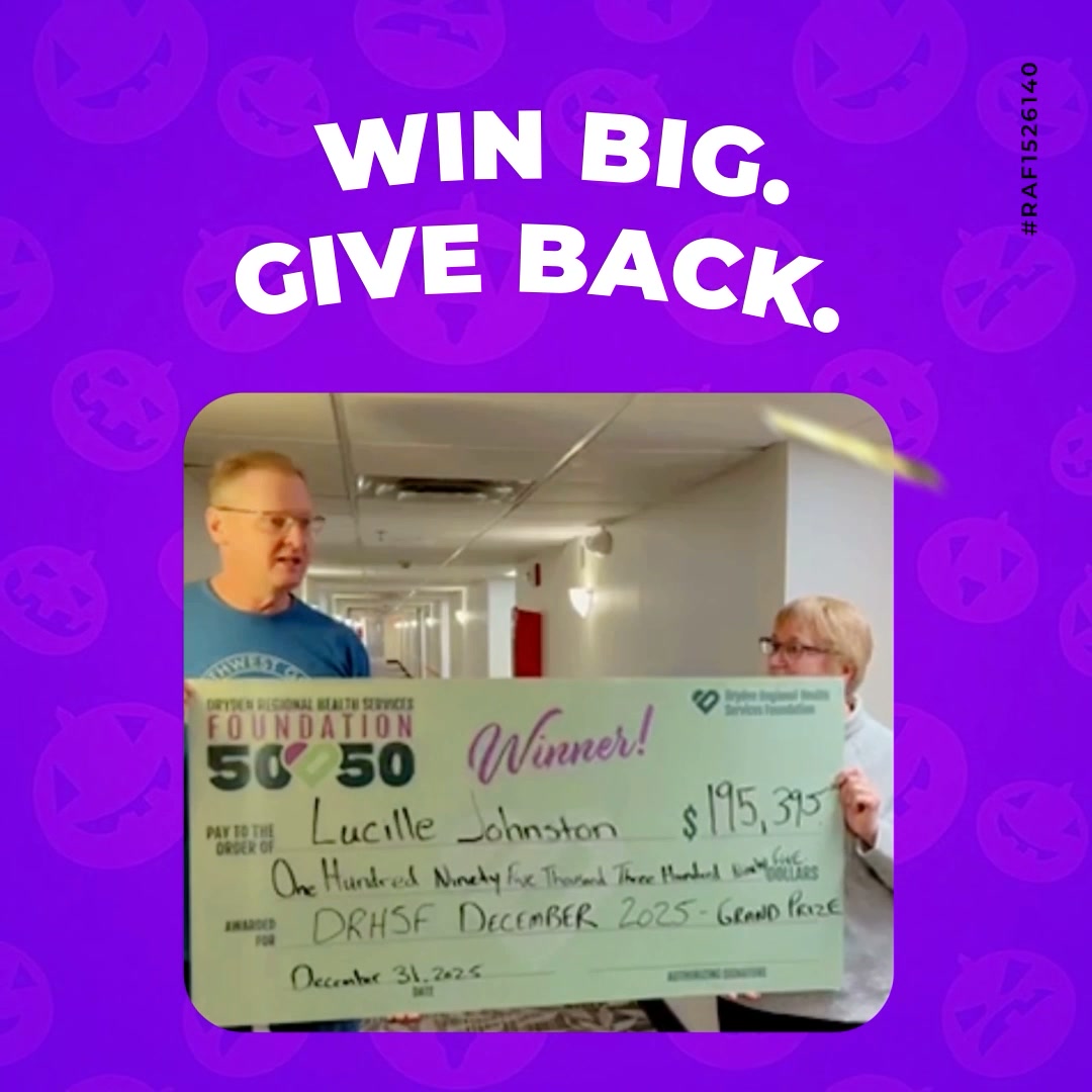 Dryden Regional Health Services Foundation Facebook ad: October DRHSF 50/50 Draw!