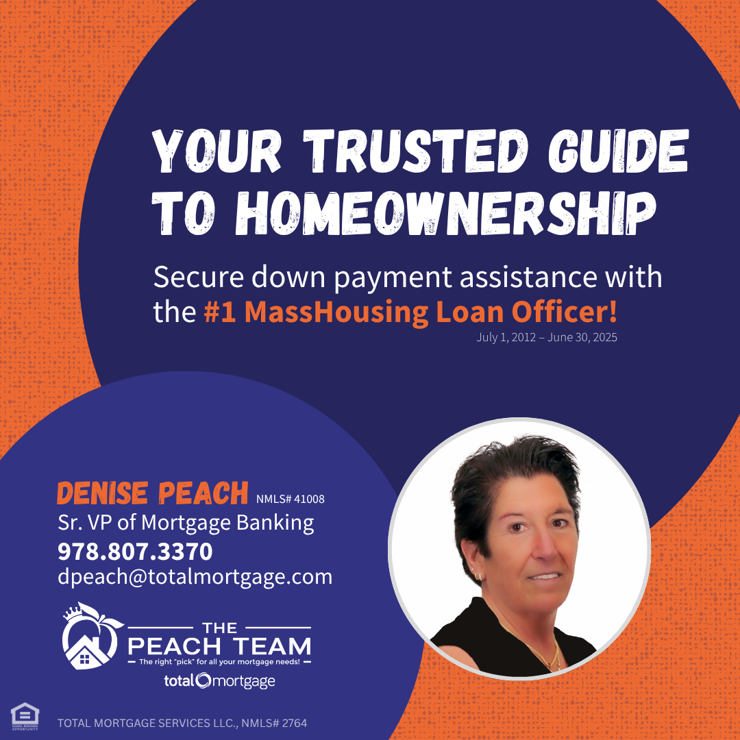 Denise A. Peach - Total Mortgage, Leominster, MA - NMLS# 41008 Facebook ad