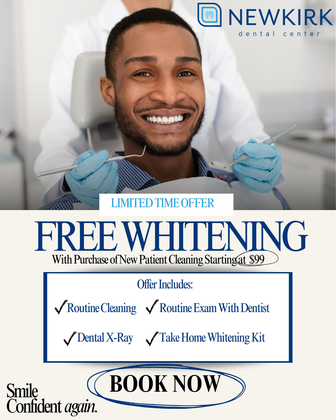 Newkirk Dental Center Facebook ad: Smile Brighter Today!