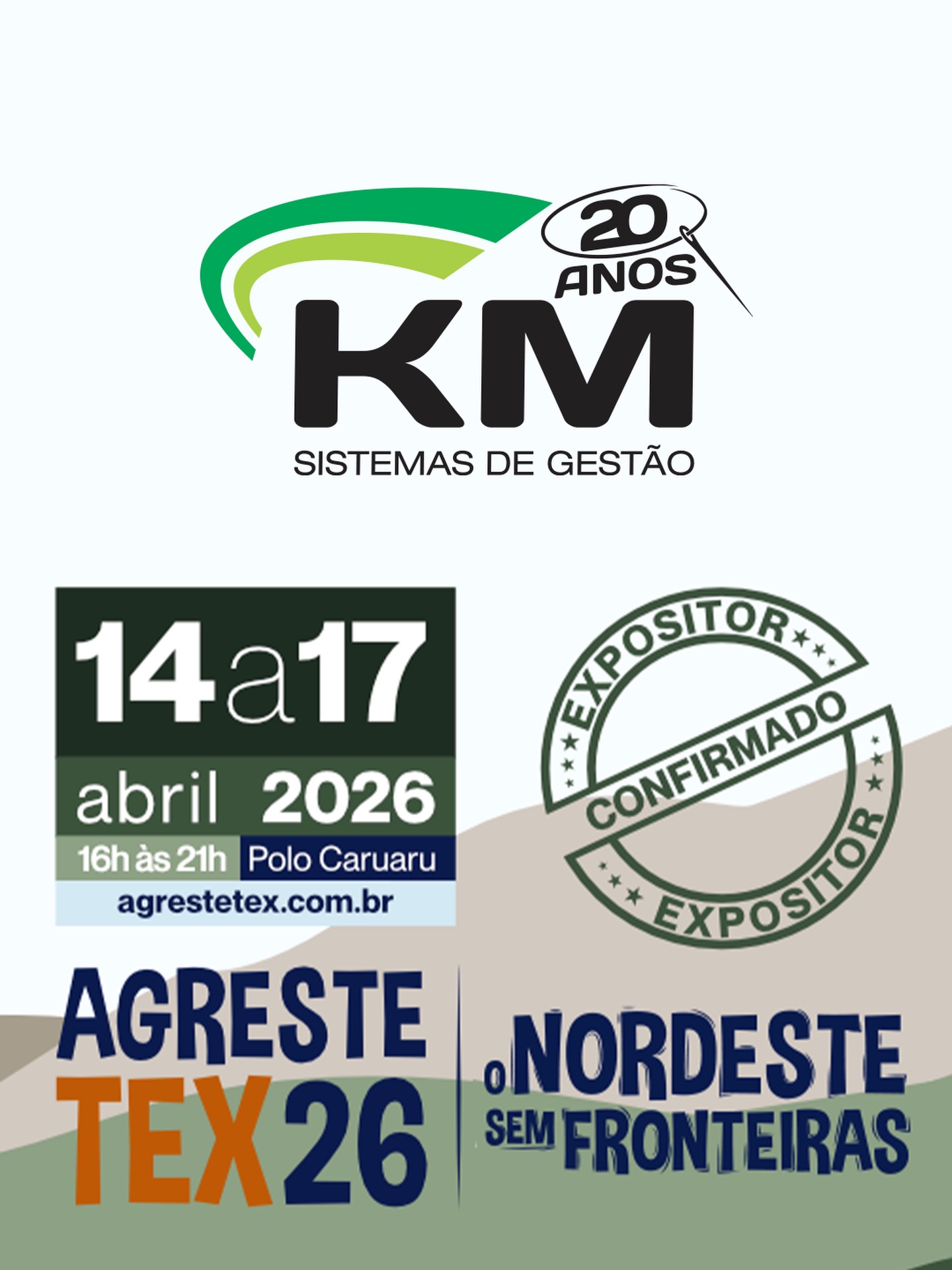 KM Sistemas Facebook ad: KM Sistemas confirmada na Agreste Tex 26.